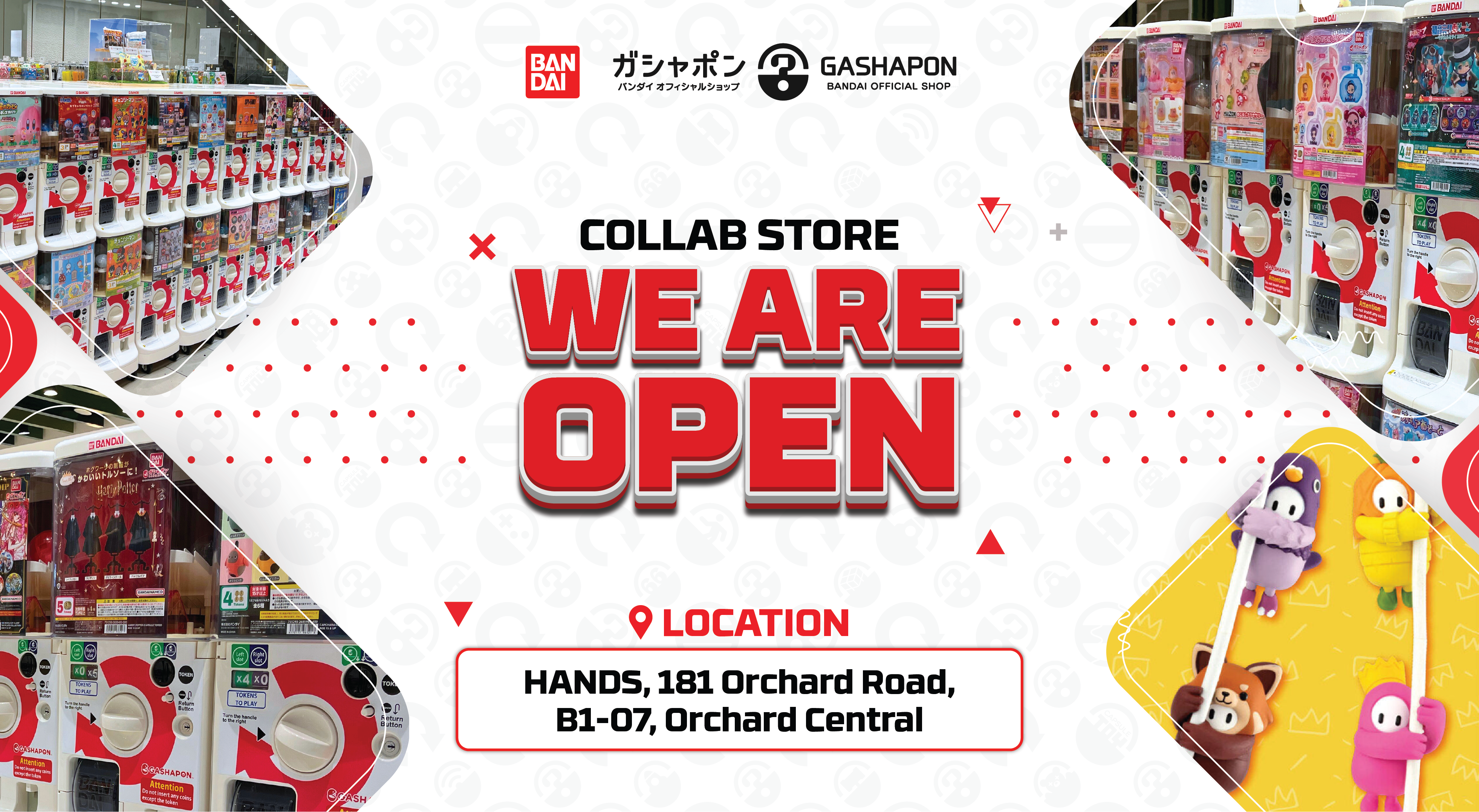 Gashapon Bandai Official Collab Store at HANDS Singapore Orchard Central